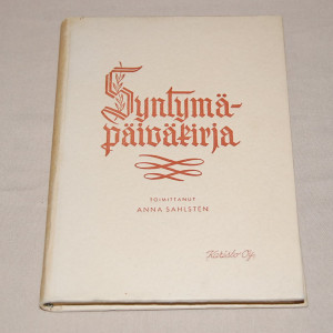 Anna Sahlstén (toim.) Syntymäpäiväkirja